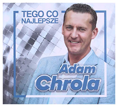 Adam Chrola: Tego co najlepsze [CD] von Folk