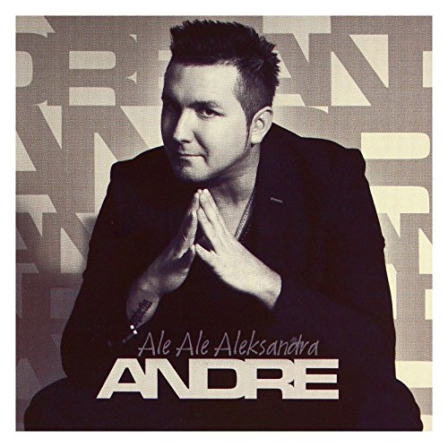 Andre: Ale Ale Aleksandra [CD] von Folk