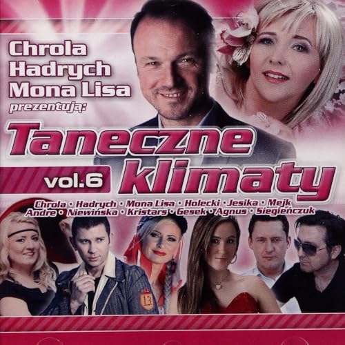 Mona Lisa / Jesika / Andre: Taneczne Klimaty Vol. 6 [CD] von Folk