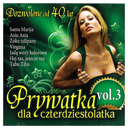 Prywatka dla czterdziestolatka vol.3 [CD] von Folk