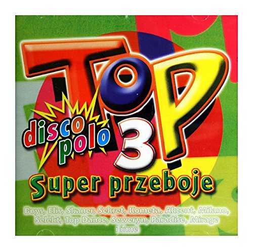 Top Super Przeboje Disco Polo vol.3 [CD] von Folk