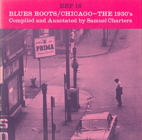 Blues Roots Chicago 30's / Various von Folkways Records