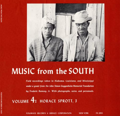 Music from the South Vol. 4: Horace Sprott 3 von Folkways Records