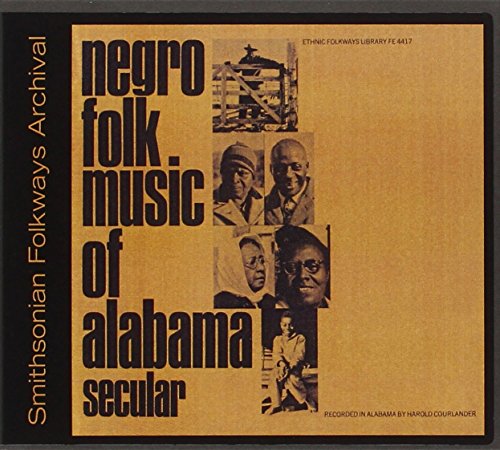 Negro Alabama 1: Secular / Various von Folkways Records