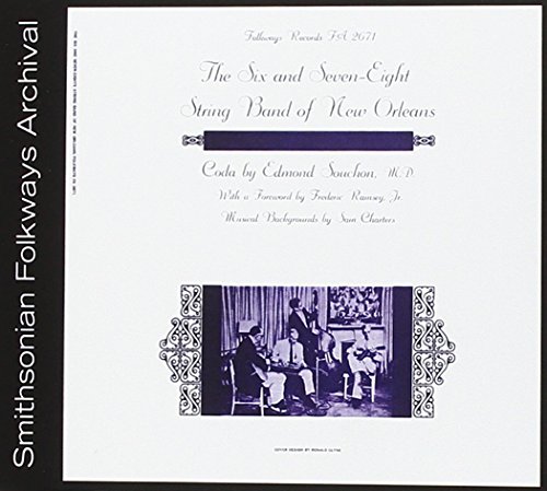 Sechs und Siebenachte Streichband von New Orleans Sechs und Siebenachte Streichband von New Orleans von Folkways Records