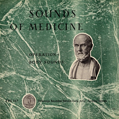 Sounds of Medicine / Various von Folkways Records