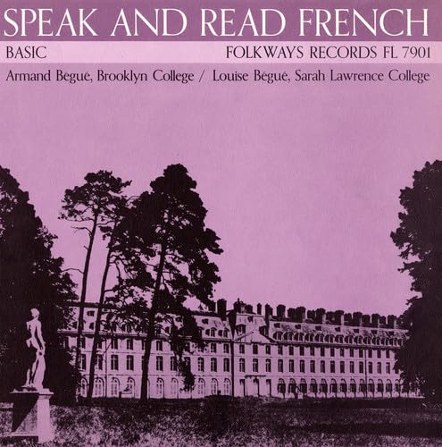 Speak and Read French, Vol. 1: Basic Speak and Read French, Vol. 1: Basic von Folkways Records