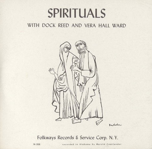Spirituals with Dock Reed and Vera Hall Ward von Folkways Records