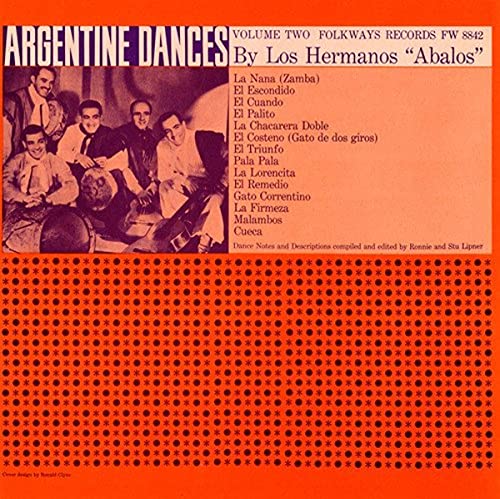 Traditional Dances of Argentina, Vol. 2 von Folkways Records