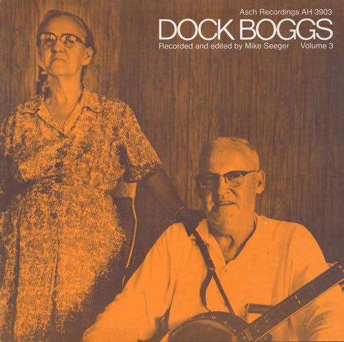Vol. 3-Dock Boggs von Folkways Records