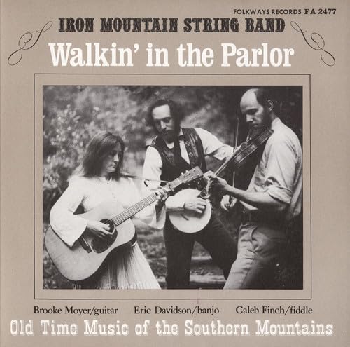 Walkin' in the Parlor: Old Time Music von Folkways Records