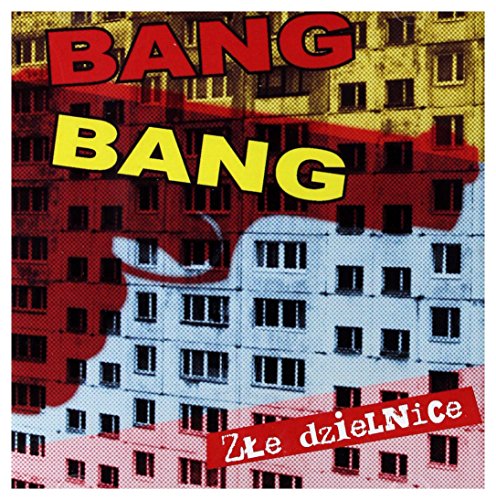 Bang Bang: Złe Dzielnice [CD] von Fonografika