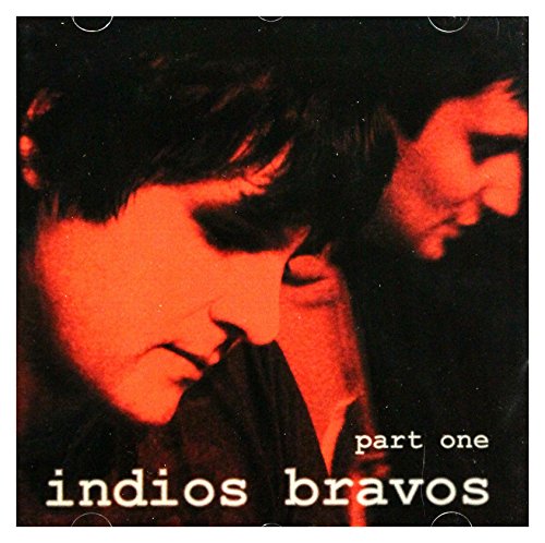 Indios Bravos: Part One [CD] von Fonografika