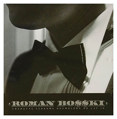 Roman Bosski: Therapya szokowa dozowolona od lat 18 [CD] von Fonografika
