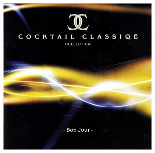 Various Artists: Cocktail Classiqe: Bon Jour [CD] von Fonografika