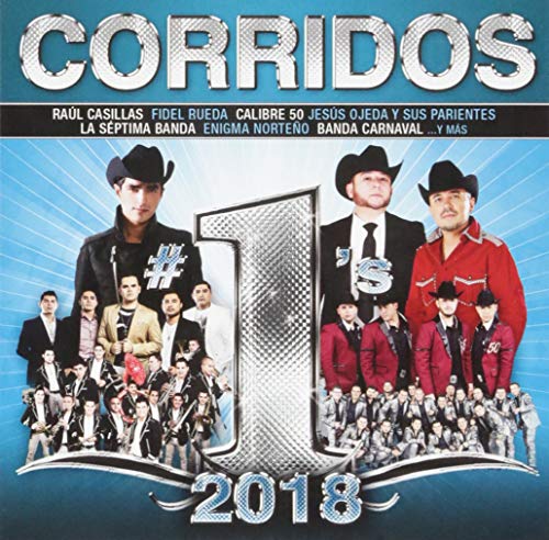 Corridos #1's 2018 (Various Artists) von Fonovisa INC.