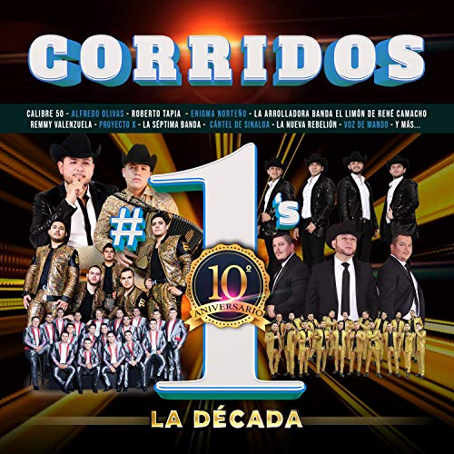 Corridos #1's La Decada (Various Artists) von Fonovisa INC.