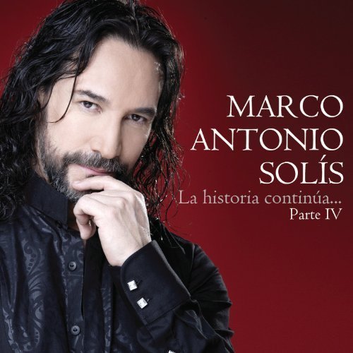 Historia Continua: Parte IV by Solis, Marco Antonio (2012) Audio CD von Fonovisa Inc.