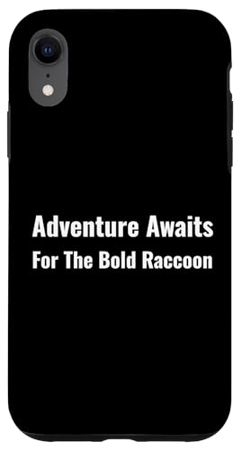 Abenteuer wartet auf den kühnen Waschbär Hülle für iPhone XR Abenteuer wartet auf den kühnen Waschbär Hülle für iPhone XR von Fontastic Fun