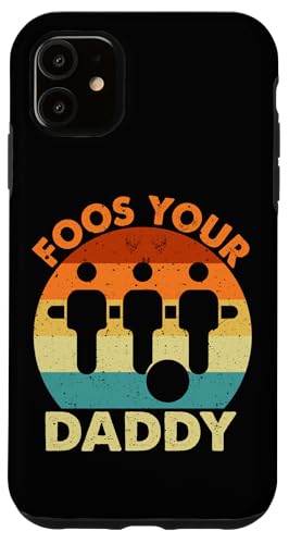 Food Your Daddy Hülle für iPhone 11 von Foosball Joke Funny Player Joke Gifts