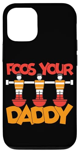 Food Your Daddy Hülle für iPhone 12/12 Pro von Foosball Joke Funny Player Joke Gifts