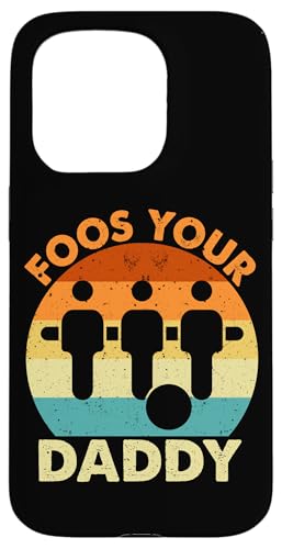 Food Your Daddy Hülle für iPhone 15 Pro von Foosball Joke Funny Player Joke Gifts