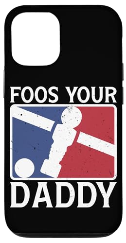 Foos Your Daddy Lustiger Kicker-Witz für Papa Hülle für iPhone 12/12 Pro von Foosball Joke Funny Player Joke Gifts