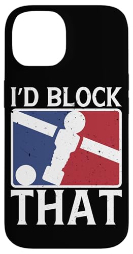 I'D block that Hülle für iPhone 14 I'D block that Hülle für iPhone 14 von Foosball Joke Funny Player Joke Gifts