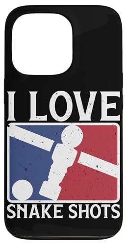 I Love Snake Shots Fun Foosball Tischfußball Hülle für iPhone 13 Pro von Foosball Joke Funny Player Joke Gifts