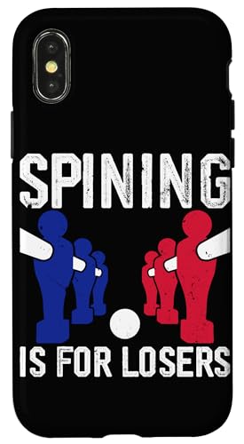Spining ist für Verlierer Hülle für iPhone X/XS von Foosball Joke Funny Player Joke Gifts