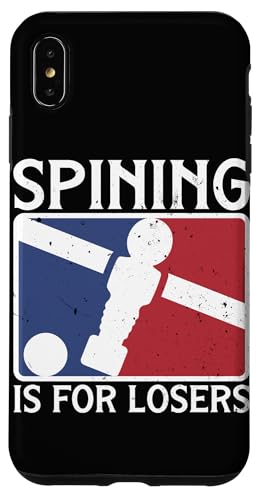 Spining ist für Verlierer Hülle für iPhone XS Max Spining ist für Verlierer Hülle für iPhone XS Max von Foosball Joke Funny Player Joke Gifts