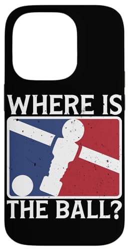 Wo ist der Ball? Hülle für iPhone 14 Pro von Foosball Joke Funny Player Joke Gifts