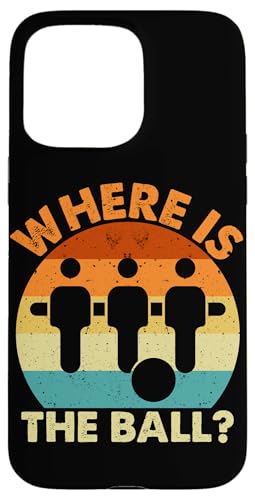 Wo ist der Ball? Hülle für iPhone 15 Pro Max Wo ist der Ball? Hülle für iPhone 15 Pro Max von Foosball Joke Funny Player Joke Gifts