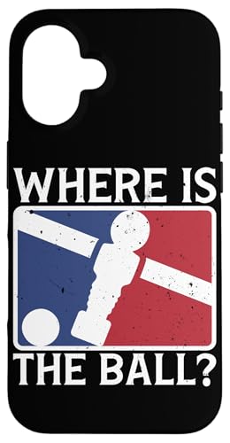 Wo ist der Ball? Hülle für iPhone 16 von Foosball Joke Funny Player Joke Gifts