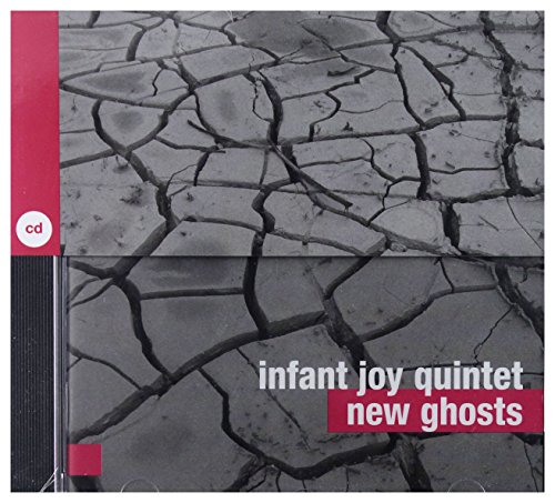 Infant Joy Quintet: New Ghosts [CD] von For-Tune