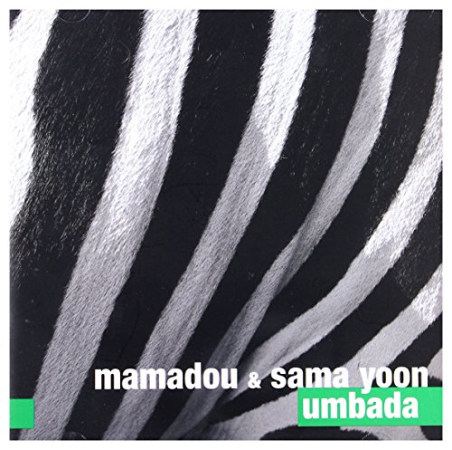 Mamadou & Sama Yoon: Umbada [CD] von For-Tune