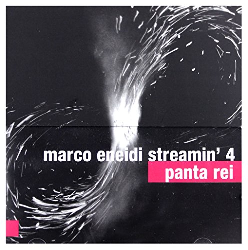 Marco Eneidi Streamin 4: Panta Rei [CD] von For-Tune