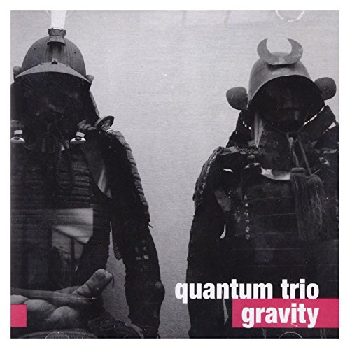 Quantum Trio: Gravity [CD] von For-Tune