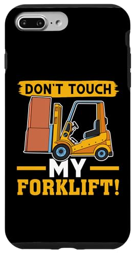 Gabelstaplerfahrer: Berühren Sie meinen Gabelstapler nicht! Hülle für iPhone 7 Plus/8 Plus Gabelstaplerfahrer: Berühren Sie meinen Gabelstapler nicht! Hülle für iPhone 7 Plus/8 Plus von Forklift Truck Designs For Forklift Operators