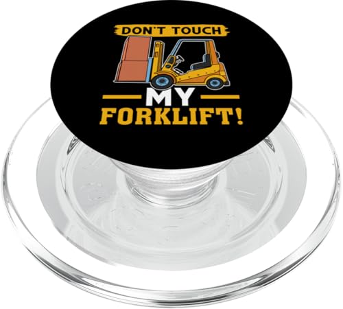 Gabelstaplerfahrer: Berühren Sie meinen Gabelstapler nicht! PopSockets PopGrip für MagSafe Gabelstaplerfahrer: Berühren Sie meinen Gabelstapler nicht! PopSockets PopGrip für MagSafe von Forklift Truck Designs For Forklift Operators