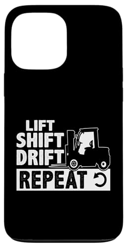 Gabelstaplerfahrer: Heben, Schalten, Driften, Wiederholen Hülle für iPhone 13 Pro Max Gabelstaplerfahrer: Heben, Schalten, Driften, Wiederholen Hülle für iPhone 13 Pro Max von Forklift Truck Designs For Forklift Operators