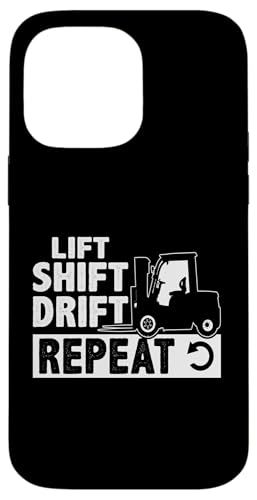 Gabelstaplerfahrer: Heben, Schalten, Driften, Wiederholen Hülle für iPhone 14 Pro Max Gabelstaplerfahrer: Heben, Schalten, Driften, Wiederholen Hülle für iPhone 14 Pro Max von Forklift Truck Designs For Forklift Operators