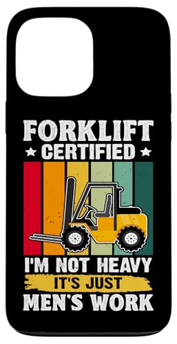 Gabelstaplerfahrer: Ich bin nicht schwer, es ist nur Männerarbeit Hülle für iPhone 13 Pro Max Gabelstaplerfahrer: Ich bin nicht schwer, es ist nur Männerarbeit Hülle für iPhone 13 Pro Max von Forklift Truck Designs For Forklift Operators