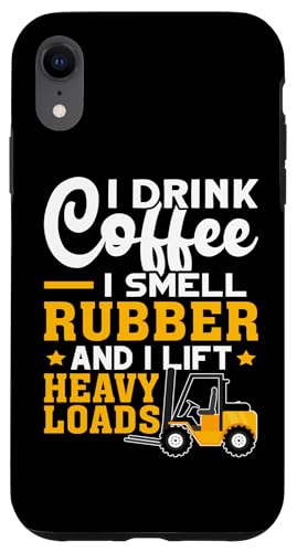 Gabelstaplerfahrer: Kaffee trinken, Gummi riechen, schwer heben Hülle für iPhone XR Gabelstaplerfahrer: Kaffee trinken, Gummi riechen, schwer heben Hülle für iPhone XR von Forklift Truck Designs For Forklift Operators