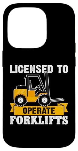 Gabelstaplerfahrer: Lizenziert zum Betrieb von Gabelstaplern Hülle für iPhone 14 Pro von Forklift Truck Designs For Forklift Operators