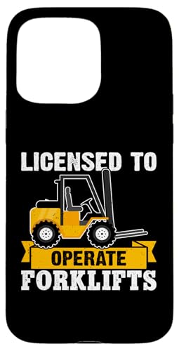 Gabelstaplerfahrer: Lizenziert zum Betrieb von Gabelstaplern Hülle für iPhone 15 Pro Max Gabelstaplerfahrer: Lizenziert zum Betrieb von Gabelstaplern Hülle für iPhone 15 Pro Max von Forklift Truck Designs For Forklift Operators