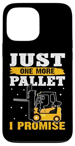 Gabelstaplerfahrer: Nur noch eine Palette - ich verspreche es Hülle für iPhone 13 Pro Max Gabelstaplerfahrer: Nur noch eine Palette - ich verspreche es Hülle für iPhone 13 Pro Max von Forklift Truck Designs For Forklift Operators