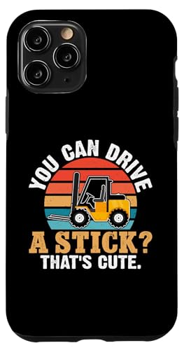 Gabelstaplerfahrer: Sie können einen Stock fahren? Das ist süß. Hülle für iPhone 11 Pro Gabelstaplerfahrer: Sie können einen Stock fahren? Das ist süß. Hülle für iPhone 11 Pro von Forklift Truck Designs For Forklift Operators