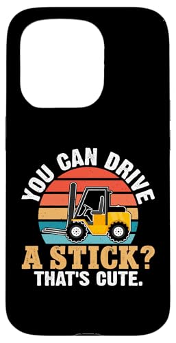 Gabelstaplerfahrer: Sie können einen Stock fahren? Das ist süß. Hülle für iPhone 15 Pro von Forklift Truck Designs For Forklift Operators
