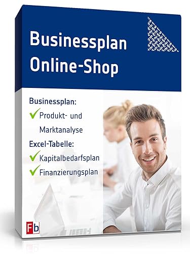 Businessplan Online-Shop - Geschäftsplan für eine Existenzgründung im Internet-Handel [Download] von Formblitz AG